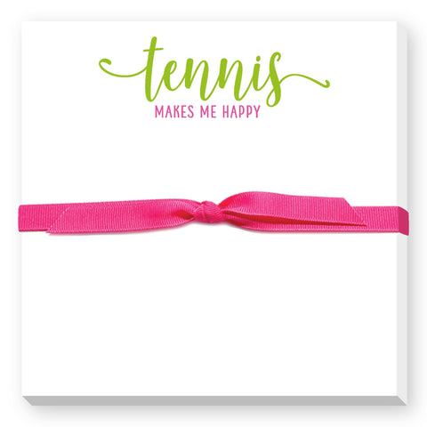 Tennis Notepad- Tennis Maks me Happy